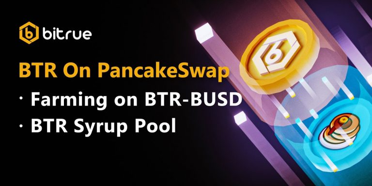 BTR Price Jumps 40% as Bitrue Unveils New Liquidity Farm on PancakeSwap