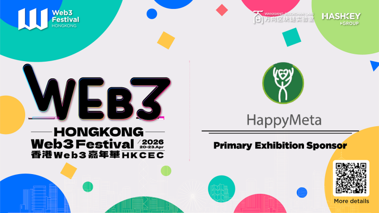 Happymeta Announced as Primary Exhibition Sponsor for Hong Kong Web3 Festival 2026