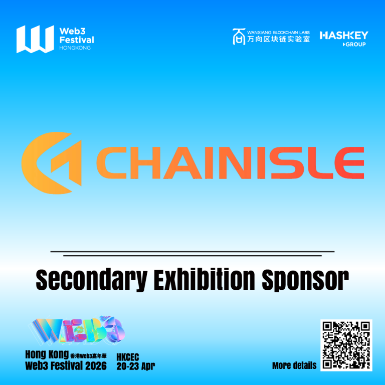 CHAINISLE Announced as Secondary Exhibition Sponsor at Hong Kong Web3 Festival 2026